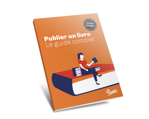 Publier un livre: Le guide complet e-book